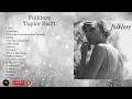 Taylor Swift Folklore Album Playlist