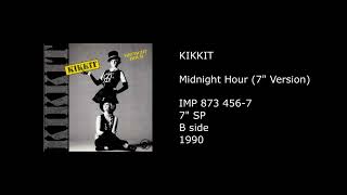 KIKKIT - Midnight Hour (7'' Version) - 1990