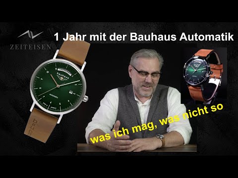 Video Review 1 Jahr Bauhaus Automatik - was ich mag, was nicht so
