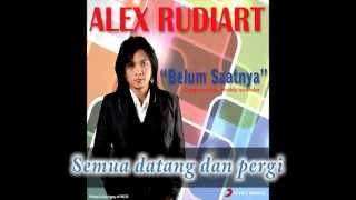 Download lagu ALEX RUDIART - Belum Saatnya (Lyrics Video) mp3