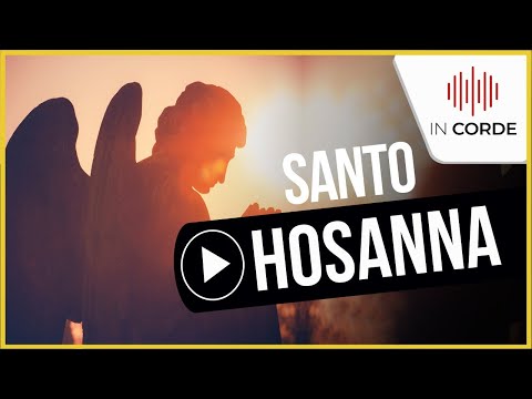 Santo Hosanna ▶▶ - Lyric Video | IN CORDE