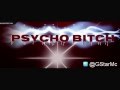 GStarMc - Psycho Bitch (Prod. Mizeree)