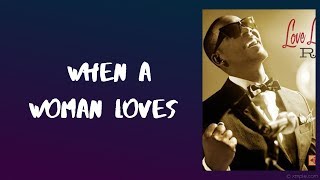 R Kelly - When A Woman Loves (Lyrics)