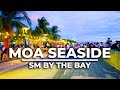2022 SM BY THE BAY | MOA SEASIDE BLVD | SM MALL OF ASIA PASAY CITY | PHILIPPINES | 4K | SUNSET TOUR