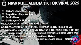 Download lagu NEW FULL ALBUM TIK TOK VIRAL 2026 mp3