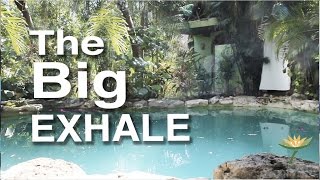 Relax at Genesis; The Big Exhale