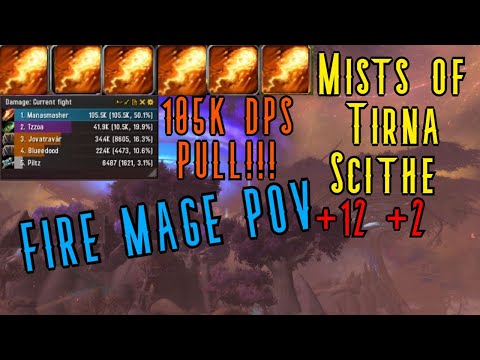 World of Warcraft Shadowlands Fire Mage POV Mythic+ Mists of Tirna Scithe +12 +2CHEST 3 x 6K+ DPS