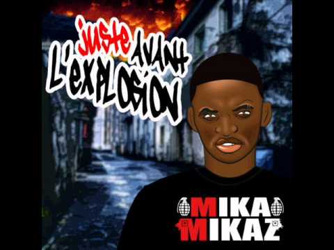 Mikamikaz - J'M'En B.L.C // Juste Avant L'explosion