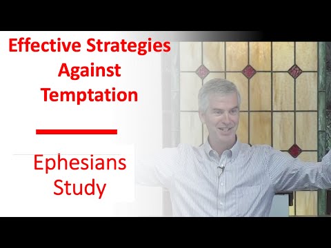Lesson 7 Effective Strategies for Sexual Sin by Tim Bryant - Ephesians Study
