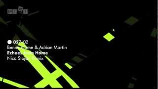 MINI 027 Benno Blome & Adrian Martin - Echoes From Home (Nico Stojan Remix)