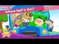 Lesson 20_(B)Whose ball is this? - Cartoon Story - English Education - Easy conversation for kids