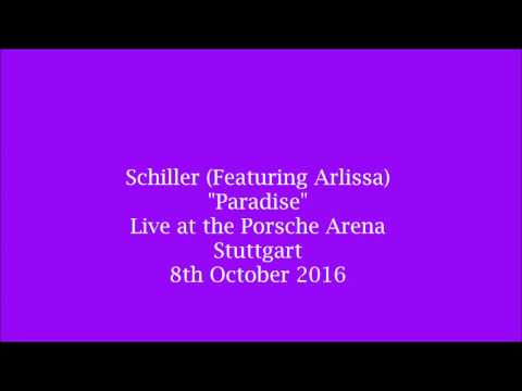 Schiller (featuring Arlissa) – Paradise - Live in Stuttgart 8.10.16
