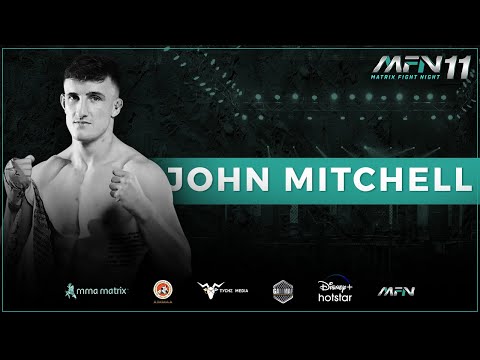 John Mitchell - MFN 11 I Matrix Fight Night