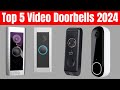 Top 5 Video Doorbells of 2024 - PrimePicks