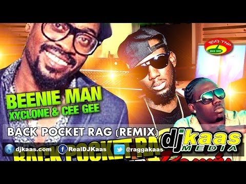 Xyclone ft Beenie Man & Cee Gee - Back Pocket Rag Remix (February 2014) rsqthp | Dancehall