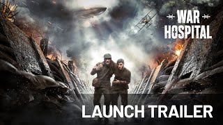  War Hospital | Launch Trailer