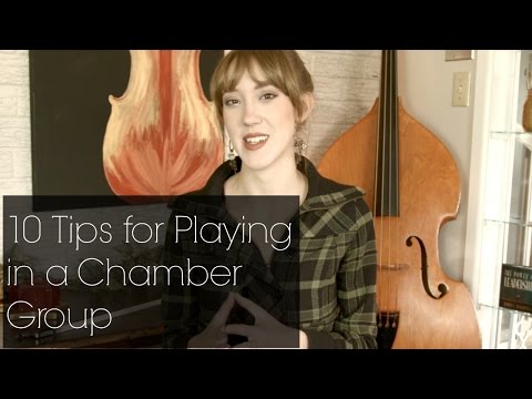 10 Tips for Playing in a Chamber Group | How To Music | Sarah Joy