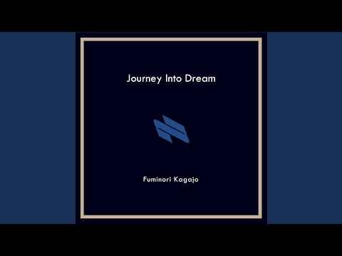 Journey Into Dream (Rework)