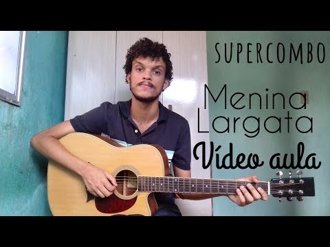 Menina Largata - Supercombo