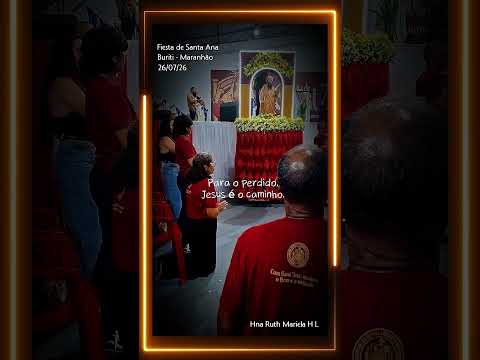 Santa Ana  #Buriti #Maranhão #confiançaemdeus #fe