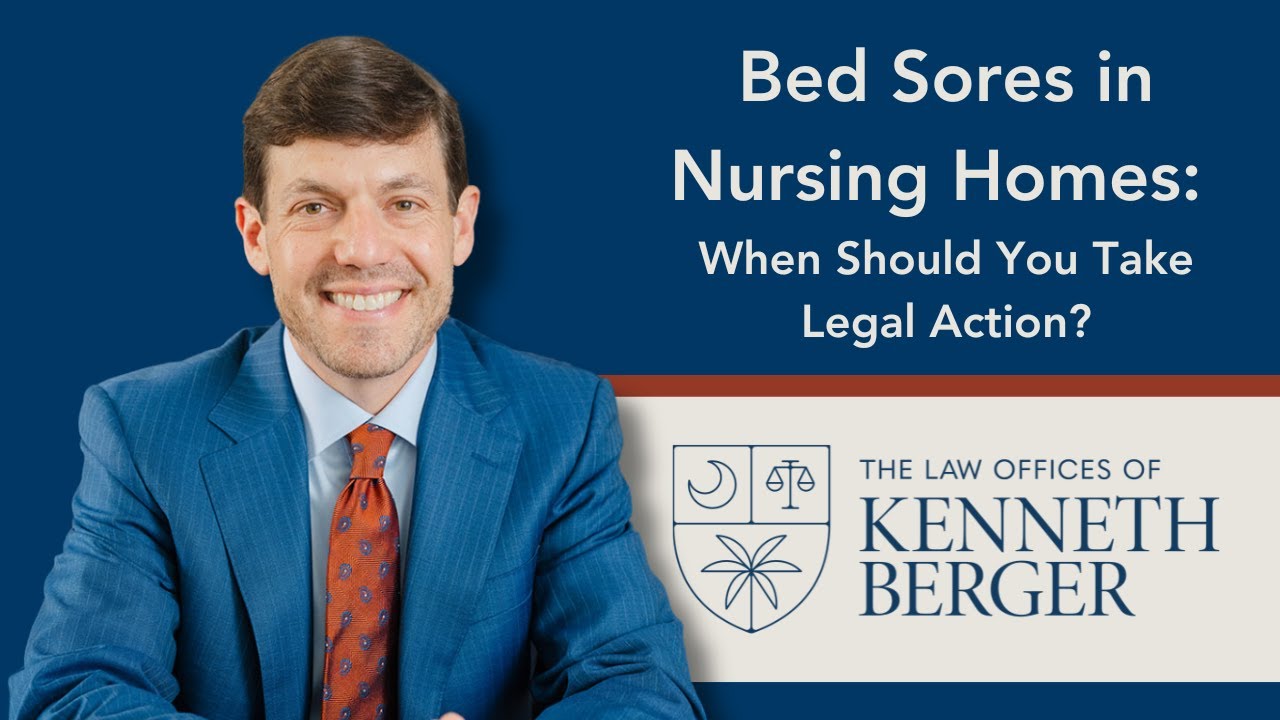 Protecting Loved Ones from Bed Sores in SC Nursing Homes | Nursing Home Abuse Lawyer Kenneth Berger