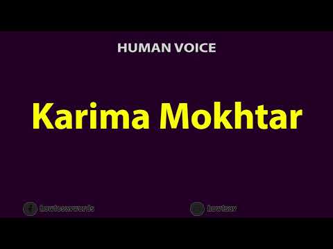 How to Pronounce Karima Mokhtar