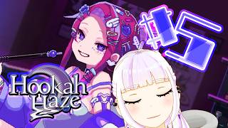 人それぞれの悩み【Hookah Haze】#5