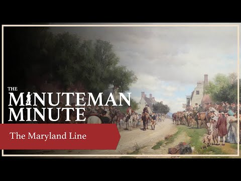 The Maryland Line | Minuteman Minute