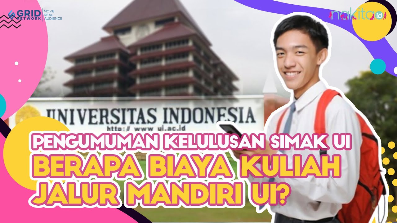 Pengumuman Kelulusan Simak UI, Berapa Biaya Kuliah Jalur Mandiri UI?