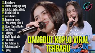 Download lagu BOJO LORO, BISANE MUNG NYAWANG - SASYA ARKHISNA | DANGDUT KOPLO TERBARU | FULL ALBUM LAGU JAWA VIRAL mp3