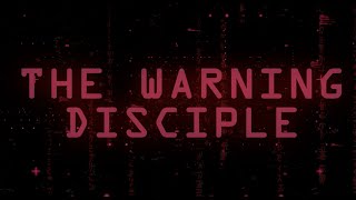 Image of The Warning – Disciple