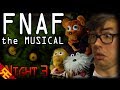 Five Nights at Freddy's: The Musical - Night 3 ...