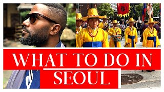 5 Best Things to Do in Seoul, South Korea (Day 1 Travel Vlog)
