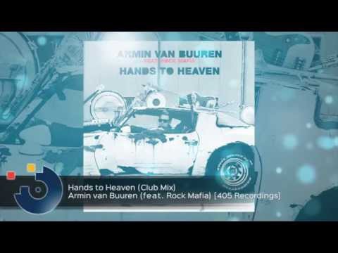 Armin van Buuren (feat. Rock Mafia) - Hands to Heaven (Club Mix)