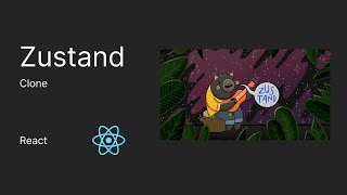 Build Zustand Clone