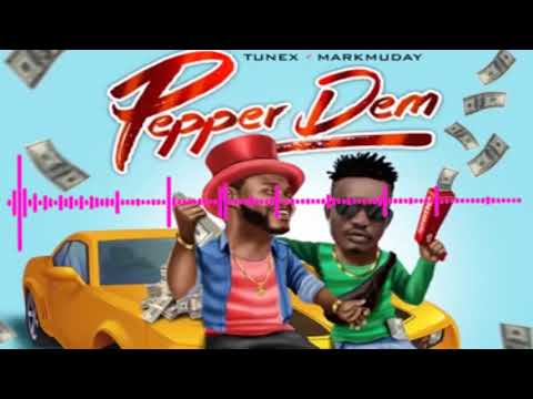 Tunex ft Markmuday - Pepper Dem