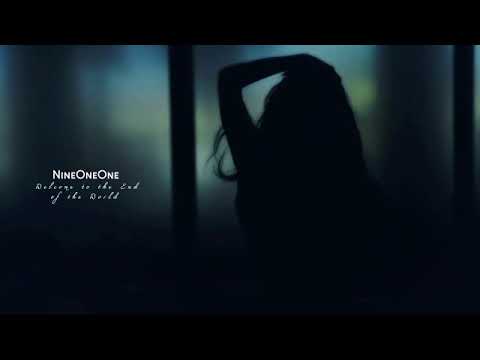 NineOneOne - Welcome to the End of the World