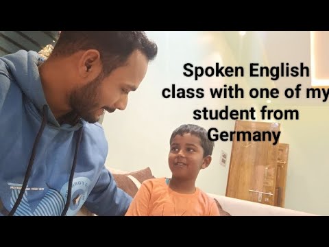Spoken English class with my student || English conversation with Germany kid | how to speak English