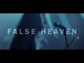 STUBBORN FALSE HEAVEN Official Music Video