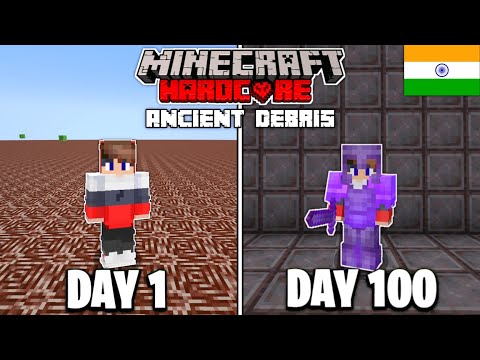 I Survived 100 Days in an Ancient Debris Only World in Minecraft Hardcore (HINDI)