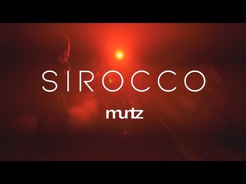Muntz - Sirocco [Music Video]