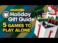 5 Games to Play Alone - GameSpot Holiday Gift Guide 2014