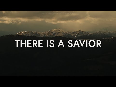 Dwell Songs - There is a Savior (Lyrics)