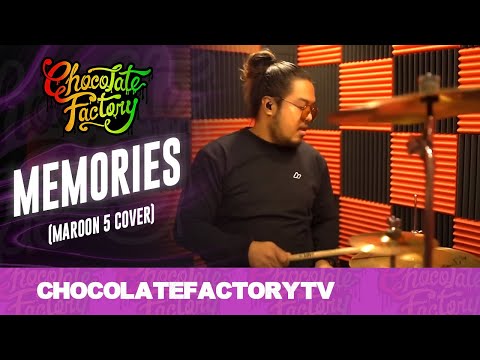 Chocolate Factory - Memories Cover (Maroon 5)