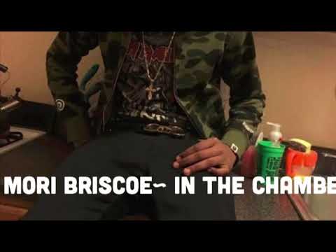 Mori Briscoe~In The Chamber Full Audio