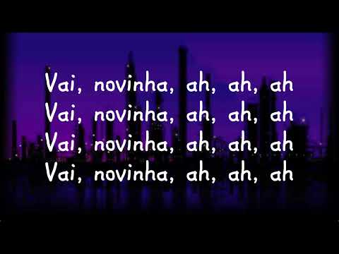 Vai Novinha, Ah, Ah, Ah (Slowed + Lyrics)