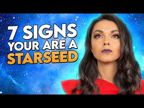 7 Signs You are a Starseed