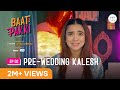 Baat Pakki S1 E02 Ft The Rebelkid Shray Rai Tiwari Pre Wedding Kalesh TTT Web Series