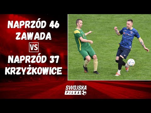 B KLASA: NAPRZÓD 46 ZAWADA - NAPRZÓD 37 KRZYŻKOWICE (SKRÓT MECZU)