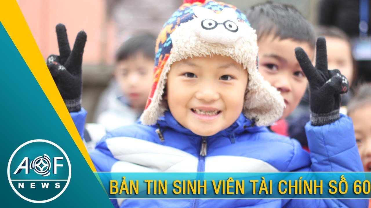 AOF NEWS 60 - BẢN TIN SINH VIÊN TÀI CHÍNH SỐ 60